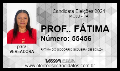 Candidato PROF.. FÁTIMA 2024 - MOJU - Eleições