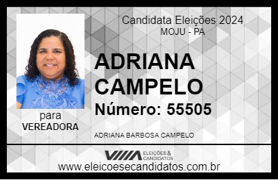 Candidato ADRIANA CAMPELO 2024 - MOJU - Eleições