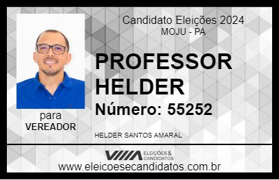 Candidato PROFESSOR HELDER  2024 - MOJU - Eleições