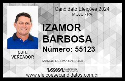 Candidato IZAMOR BARBOSA  2024 - MOJU - Eleições