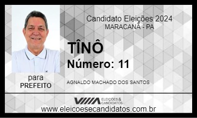 Candidato TINÔ 2024 - MARACANÃ - Eleições