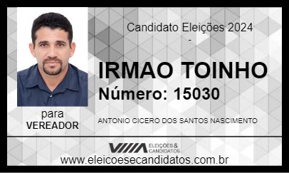 Candidato IRMAO TOINHO 2024 - SANTA MARIA DO PARÁ - Eleições