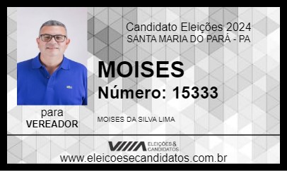 Candidato MOISES 2024 - SANTA MARIA DO PARÁ - Eleições