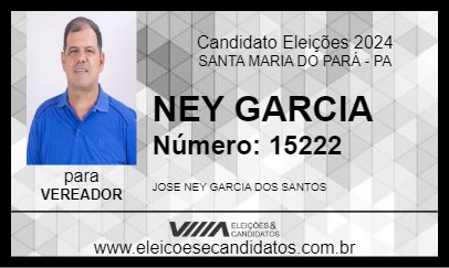 Candidato NEY GARCIA 2024 - SANTA MARIA DO PARÁ - Eleições