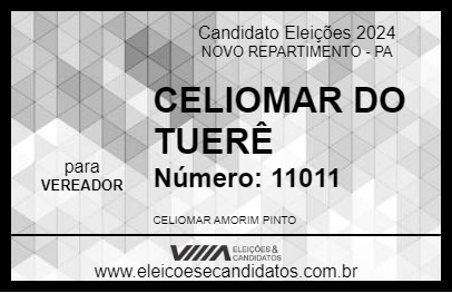 Candidato CELIOMAR DO TUERÊ 2024 - NOVO REPARTIMENTO - Eleições