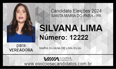 Candidato SILVANA LIMA 2024 - SANTA MARIA DO PARÁ - Eleições