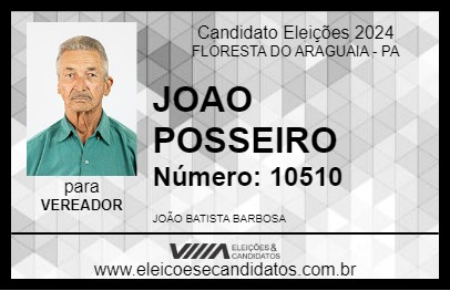 Candidato JOAO POSSEIRO 2024 - FLORESTA DO ARAGUAIA - Eleições