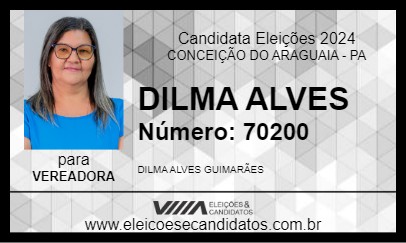 Candidato DILMA ALVES 2024 - CONCEIÇÃO DO ARAGUAIA - Eleições