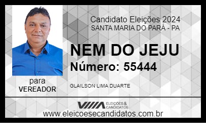 Candidato NEM DO JEJU 2024 - SANTA MARIA DO PARÁ - Eleições