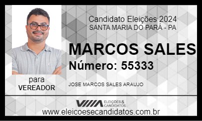 Candidato MARCOS SALES 2024 - SANTA MARIA DO PARÁ - Eleições