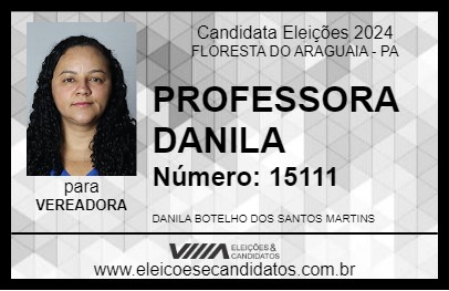 Candidato PROFESSORA DANILA 2024 - FLORESTA DO ARAGUAIA - Eleições