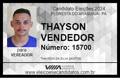 Candidato THAYSON VENDEDOR 2024 - FLORESTA DO ARAGUAIA - Eleições