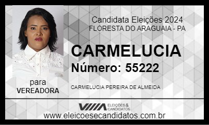 Candidato CARMELUCIA 2024 - FLORESTA DO ARAGUAIA - Eleições