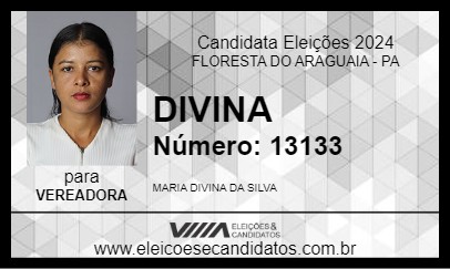 Candidato DIVINA 2024 - FLORESTA DO ARAGUAIA - Eleições