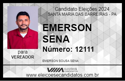 Candidato EMERSON SENA 2024 - SANTA MARIA DAS BARREIRAS - Eleições