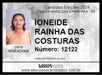 Candidato IONEIDE RAINHA DAS COSTURAS 2024 - SANTA MARIA DAS BARREIRAS - Eleições