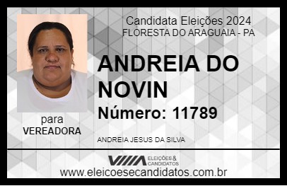 Candidato ANDREIA DO NOVIN 2024 - FLORESTA DO ARAGUAIA - Eleições