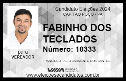 Candidato FABINHO DOS TECLADOS 2024 - CAPITÃO POÇO - Eleições