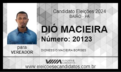 Candidato DIÓ MACIEIRA 2024 - BAIÃO - Eleições