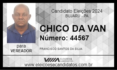 Candidato CHICO DA VAN 2024 - BUJARU - Eleições