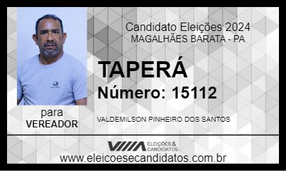 Candidato TAPERÁ 2024 - MAGALHÃES BARATA - Eleições