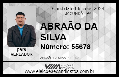 Candidato ABRAÃO DA SILVA 2024 - JACUNDÁ - Eleições