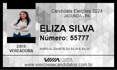 Candidato ELIZA SILVA 2024 - JACUNDÁ - Eleições