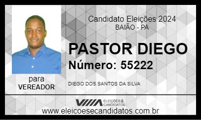 Candidato PASTOR DIEGO 2024 - BAIÃO - Eleições