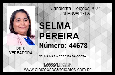 Candidato SELMA PEREIRA 2024 - INHANGAPI - Eleições