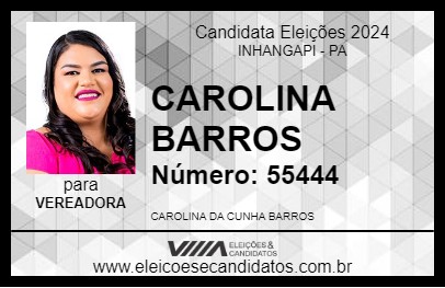 Candidato CAROLINA BARROS 2024 - INHANGAPI - Eleições