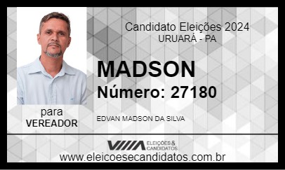 Candidato MADSON 2024 - URUARÁ - Eleições