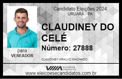 Candidato CLAUDINEY DO CELÉ 2024 - URUARÁ - Eleições