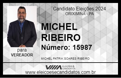 Candidato MICHEL RIBEIRO 2024 - ORIXIMINÁ - Eleições