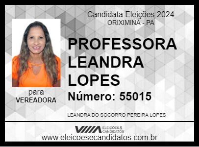 Candidato PROFESSORA LEANDRA LOPES 2024 - ORIXIMINÁ - Eleições