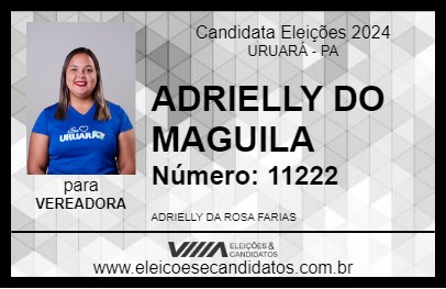 Candidato ADRIELLY DO MAGUILA 2024 - URUARÁ - Eleições