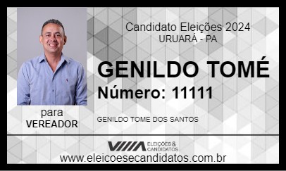 Candidato GENILDO TOMÉ 2024 - URUARÁ - Eleições