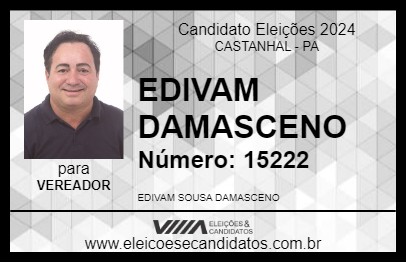 Candidato EDIVAM DAMASCENO 2024 - CASTANHAL - Eleições