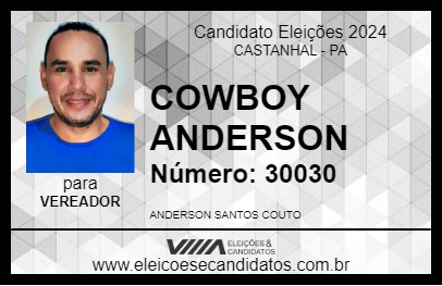 Candidato COWBOY ANDERSON 2024 - CASTANHAL - Eleições