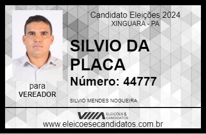 Candidato SILVIO DA PLACA 2024 - XINGUARA - Eleições