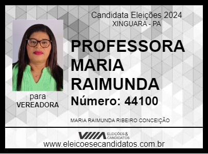 Candidato PROFESSORA MARIA RAIMUNDA 2024 - XINGUARA - Eleições