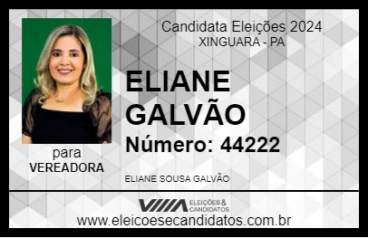 Candidato DR. ELIANE GALVÃO 2024 - XINGUARA - Eleições