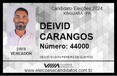 Candidato DEIVID CARANGOS 2024 - XINGUARA - Eleições