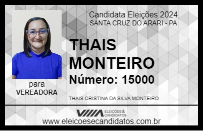 Candidato THAIS MONTEIRO 2024 - SANTA CRUZ DO ARARI - Eleições