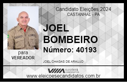 Candidato JOEL BOMBEIRO 2024 - CASTANHAL - Eleições