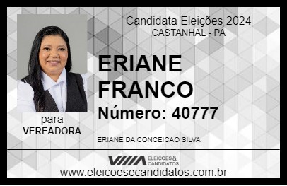 Candidato ERIANE FRANCO 2024 - CASTANHAL - Eleições