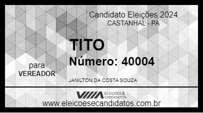 Candidato TITO 2024 - CASTANHAL - Eleições