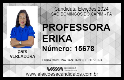 Candidato PROFESSORA ERIKA 2024 - SÃO DOMINGOS DO CAPIM - Eleições