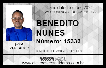 Candidato BENEDITO NUNES 2024 - SÃO DOMINGOS DO CAPIM - Eleições