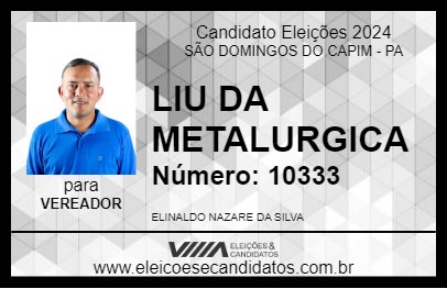 Candidato LIU DA METALURGICA 2024 - SÃO DOMINGOS DO CAPIM - Eleições