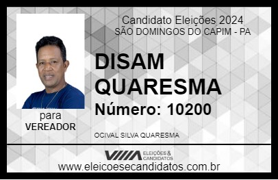 Candidato DISAM QUARESMA 2024 - SÃO DOMINGOS DO CAPIM - Eleições